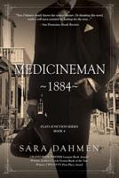 Medicineman 1884