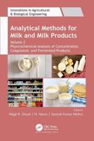 Analytical Methods for Milk and Milk Products. Volume 2 Physicochemical Analysis of Concentrated, Coagulated and Fermented Products