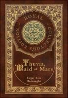 Thuvia, Maid of Mars (Royal Collector's Edition) (Case Laminate Hardcover With Jacket)