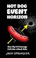 Hot Dog Event Horizon