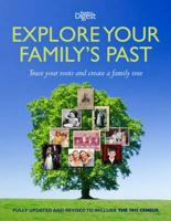 Explore Your Family's Past