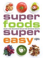 Super Foods Super Easy