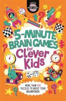 5-Minute Brain Games for Clever Kids¬
