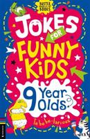 Jokes for Funny Kids. 9 Year Olds
