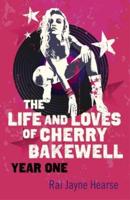 The Life and Loves of Cherry Bakewell