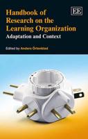 Handbook of Research on the Learning Organization