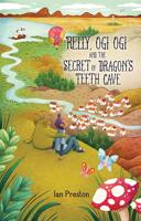 Relly, Ogi Ogi and the Secret of Dragon's Teeth Cave