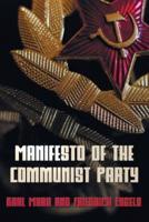 Manifesto of the Communist Party - The Communist Manifesto