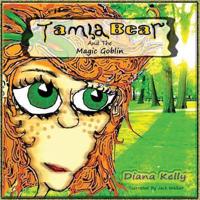 Tamla Bear and the Magic Goblin