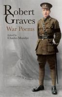Robert Graves - War Poems