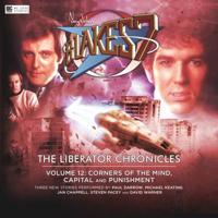 Blake's 7 - The Liberator Chronicles
