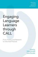 Engaging Language Learners Through CALL