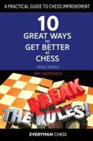 A Practical Guide to Chess Improvement
