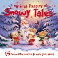 My First Treasury of Snowy Tales
