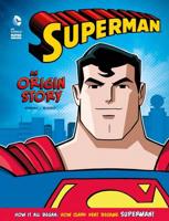 Superman - An Origin Story