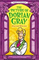 The Creepy Classics Children's Collection. Creepy Classics: The Picture of Dorian Gray (Easy Classics)