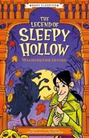 The Creepy Classics Children's Collection. Creepy Classics: The Legend of Sleepy Hollow (Easy Classics)