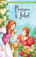 Romeo and Juliet: A Shakespeare Children's Story