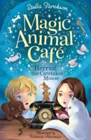 Magic Animal Cafe: Herriot the Caretaker Mouse (Us)