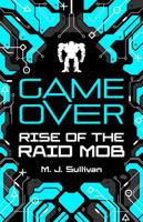 Rise of the Raid Mob