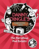 The Marvellous Mud Rockets