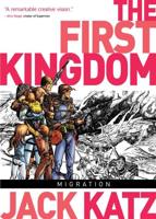 The First Kingdom. Volume 4 Migration