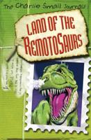 Land of the Remotosaurs