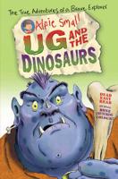 Alfie Small: Ug and the Dinosaurs