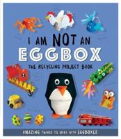 I Am Not an Eggbox