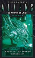 The Complete Aliens Omnibus. Volume 4