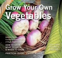 Grow You Own Vegetables