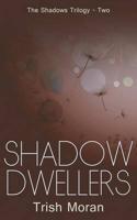 Shadow Dwellers