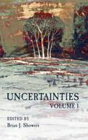 Uncertainties. Volume I