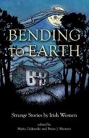 Bending to Earth