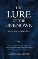 The Lure of the Unknown