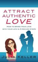 Attract Authentic Love (For Women)