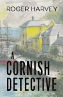 A Cornish Detective