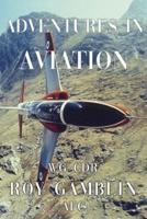 Adventures in Aviation