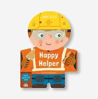 I Want to Be a Happy Helper
