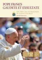 Apostolic Exhortation Gaudete Et Exsultate of the Holy Father Francis