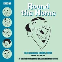 Round the Horne. Complete Series 3