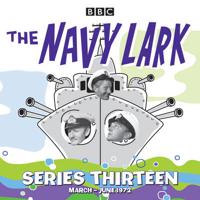 The Navy Lark. Collected Series 13