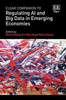 Elgar Companion to Regulating AI and Big Data in Emergent Economies