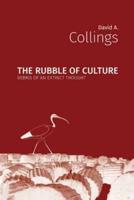 The Rubble of Culture