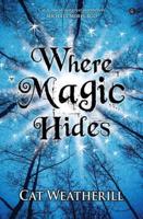 Where Magic Hides