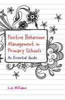 Positive Behaviour Management in Primary Schools