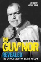 The Guv'nor Revealed