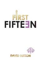 First Fifteen