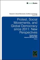 Protest, Social Movements, and Global Democracy Since 2011