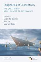 Imaginaries of Connectivity: The Creation of Novel Spaces of Governance